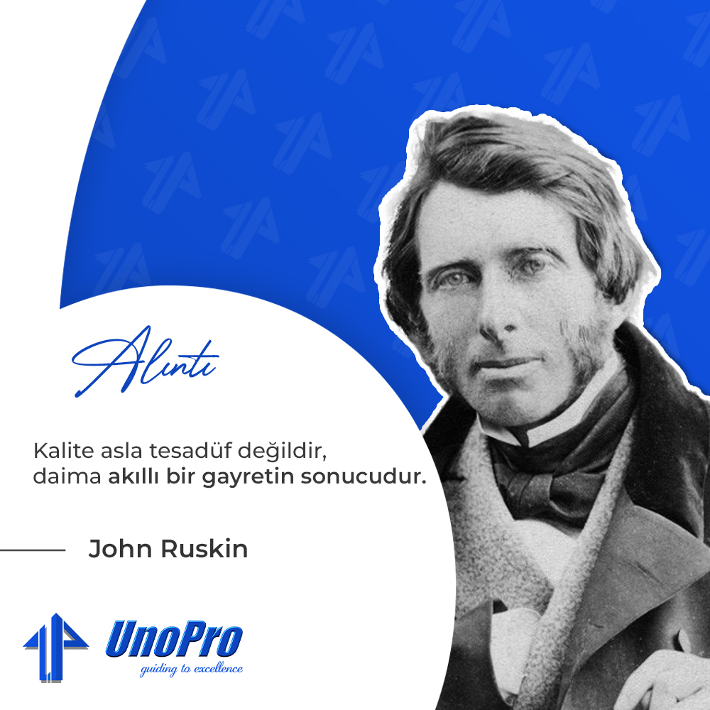 Kalite asla tesadüf değildir, daima akıllı bir gayretin sonucudur.